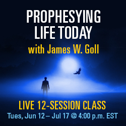 Prophesying Life Today class